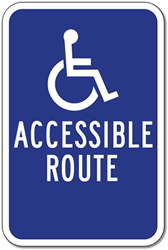 Wheelchair Accessible Route Sign - 12x18 - No Arrows - Reflective Rust-Free Heavy Gauge Aluminum ADA Access Signs