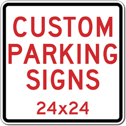 Custom No Trespassing Signs - 24x24 - Reflective Heavy-Gauge Aluminum Parking Sign