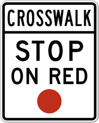 R10-23 Crosswalk Stop On Red Sign - 24x30