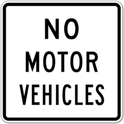 R5-3 No Motor Vehicles Sign - 24x24