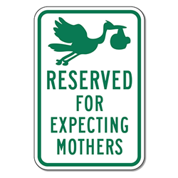 Reserved for Expecting Mothers Hospital parking signs, hospital parking lot signs, hospital signage Sign - 12x18