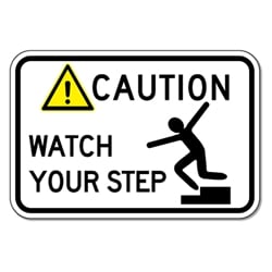 Caution Watch Your Step Sign - 18x12 - Rust-free heavy-gauge and reflective OSHA compliant safety signs