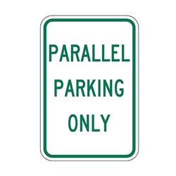 Reflective Parallel Parking Only Signs - 12x18  - A Reflective Rust-Free Heavy Gauge Aluminum Parallel Parking Sign