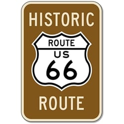 Historic Route 66 Sign - 12x18 - Reflective Rust-Free Heavy Gauge Aluminum Signs