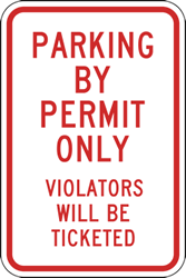 Warning Parking Permit Required Vehicles Without Permits Will Be Towed At Vehicle Owner's Expense Sign - 12x18 - Reflective rust-free aluminum Parking Signs