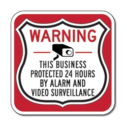 This Business Protected 24 Hours Shield Sign 12x12