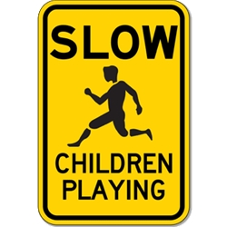 SLOW Children Playing Sign  - 12x18 - Official Reflective Rust-Free Heavy Gauge Aluminum Children At Play Signs