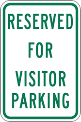 Reserved For Visitor Parking Sign - 12x18 - Reflective heavy-gauge (.063) aluminum Visitor Parking Signs