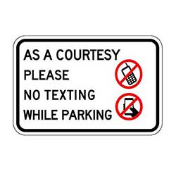 Parking Lot Sign -No texting(As a courtesy) 18x12