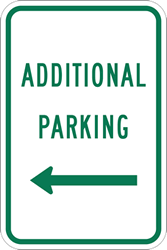 Additional Parking Sign with Left Arrow - 12x18 - Reflective Rust-Free Heavy Gauge Aluminum Parking Lot Signs