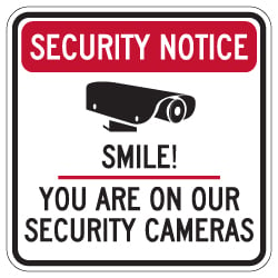 Security Notice Smile! You Are On Our Security Cameras Sign - 24x24