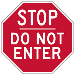 Do Not Enter STOP Sign - 24x24 - Reflective Rust-Free Heavy Gauge Aluminum Do Not Enter Signs