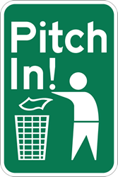 Pitch In! Do Not Litter Sign - 12X18 -Reflective rugged outdoor rated aluminum No Littering Allowed Signs