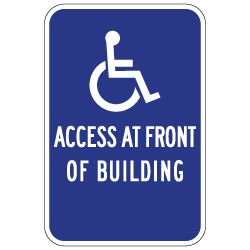 Wheelchair Access At Front Of Building Sign - With or Without Arrow - 12x18