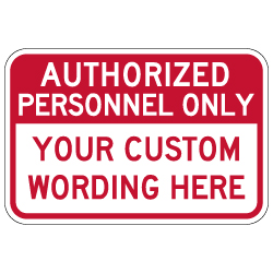Keep Out Authorized Personnel Only Beyond This Point Sign - 18x12 - Reflective and Rust-Free Heavy-Gauge Aluminum Outdoor-Rated No Trespassing signage