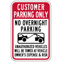 Customer Parking No Overnight Parking Tow-Away Signs - 12x18 - Available from STOPSignsAndMore.com