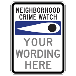 Custom Neighborhood Crime Watch Eye Sign - 18x24 - Made with 3M Engineer Grade Reflective Rust-Free Heavy Gauge Durable Aluminum available from STOPSignsAndMore.com