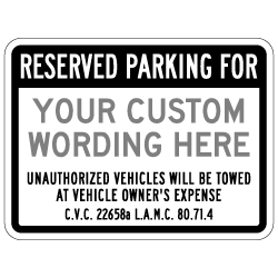City of Los Angeles Semi-Custom Reserved Parking Tow-Away Sign