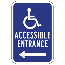 ADA Disabled Access Entrance Signs with Left Arrow - 12x18 - Reflective Rust-Free Heavy Gauge Aluminum ADA Access Signs