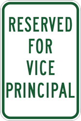 Reserved For Vice Principal Parking Sign 12x18 Heavy-Duty Reflective Aluminum School Parking Signs