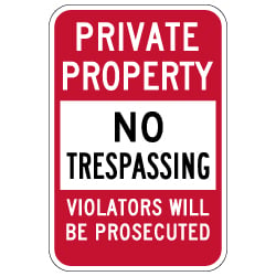 Private Property No Trespassing Sign - 12x18 - Reflective rust-free heavy-gauge aluminum No Trespassing Signs