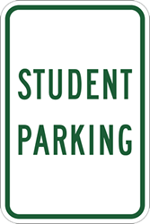 Reserved for Students Parking Signs - 12x18 - Reflective rust-free and heavy-duty School Parking Signs