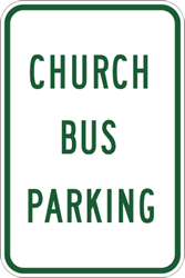 Reserved For Church Bus Parking Sign - 12x18 - Reflective Rust-Free Heavy Gauge Aluminum