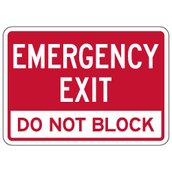 Emergency Exit Do Not Block Sign - 14x10 - Outdoor rated Non-Reflective Aluminum Emergency Exit Property Management Warning Signs