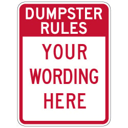 Semi-Custom Dumpster Rules Sign - 18x24 - Made with 3M Engineer Grade Reflective Rust-Free Heavy Gauge Durable Aluminum available to ship quick from STOPSignsAndMore