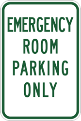 Emergency Room Parking Only Sign - 12x18