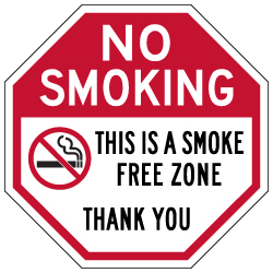 No Smoking This Is A Smoke Free Zone STOP Sign - 12x12 - Made with Engineer Grade Reflective Rust-Free Heavy Gauge Durable Aluminum available at STOPSignsAndMore.com