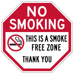 No Smoking This Is A Smoke Free Zone STOP Sign - 18x18 - Made with Engineer Grade Reflective Rust-Free Heavy Gauge Durable Aluminum available at STOPSignsAndMore.com
