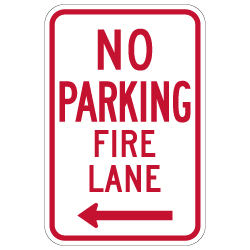 R7-1-MOD No Parking Fire Lane Sign - Left Arrow - 12x18 - Made with Engineer Grade Reflective Rust-Free Heavy Gauge Durable Aluminum available at STOPSignsAndMore.com