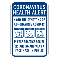 Public Health Alert Know The Symptoms Sign - 12x18 - Made with Non-Reflective Rust-Free Heavy Gauge Durable Aluminum available for fast shipping from STOPSignsAndMore.com
