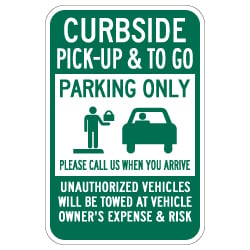 Curbside Pick-Up And To Go Parking Only Sign - 12x18 - Made with 3M Engineer Grade Reflective Rust-Free Heavy Gauge Durable Aluminum available at STOPSignsAndMore.com