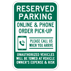 Reserved Parking Online & Phone Order Pick-Up Sign - 12x18 - Made with 3M Engineer Grade Reflective Rust-Free Heavy Gauge Durable Aluminum available at STOPSignsAndMore.com