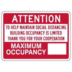 Max Occupancy Attention Building Occupancy Is Limited Sign - 14x10 - Made with Non-Reflective Rust-Free Heavy Gauge Durable Aluminum available for fast shipping from STOPSignsAndMore.com