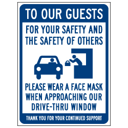 Window Decal - Please Wear Face Mask While In Drive-Thru - 6x8 (Pack of 3) - Digitally printed on rugged vinyl using outdoor-rated inks. Buy Public Health Safety Window Decals from StopSignsandMore.com
