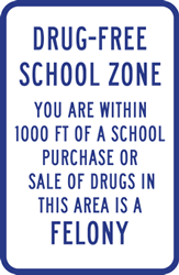 Drug-Free School Zone Sign - 12x18 - Reflective rust-free heavy-gauge aluminum School Parking and School Property Signs