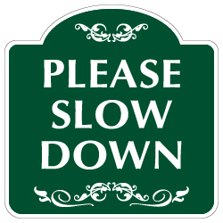 Mission Style Please Slow Down Warning Sign - 18x18. Made with 3M Reflective Rust-Free Heavy Gauge Durable Aluminum available for quick shipping from STOPSignsAndMore