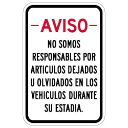 Spanish We Are Not Responsible For Items Left In Vehicle Sign - 12X18 - Rust-free heavy gauge aluminum Reflective We Are Not Responsible For Personal Items Left In Vehicle Sign