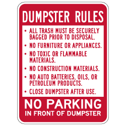 Dumpster Rules No Parking In Front Of Dumpster Sign - 18x24 - Dumpster Signs Made with Reflective Rust-Free Heavy Gauge Durable Aluminum available at STOPSignsAndMore.com