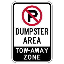 No Parking Dumpster Area Tow-Away Sign - 12x18 - Made with Engineer Grade Reflective Rust-Free Heavy Gauge Durable Aluminum available at STOPSignsAndMore.com