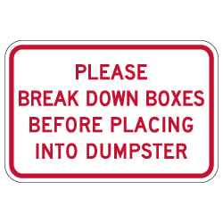 Please Break Down Cardboard Boxes Dumpster Sign - 18x12 - Made with 3M Reflective Rust-Free Heavy Gauge Durable Aluminum available at STOPSignsAndMore.com