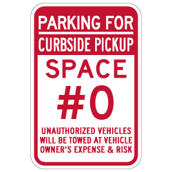 Semi-Custom Curbside Pickup Parking Space Number Sign - 12x18 - Made with 3M Reflective Rust-Free Heavy Gauge Durable Aluminum available from STOPSignsAndMore