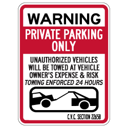 California Private Parking Only CVC Section 22658 Sign - 18x24