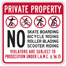 City of Los Angeles Private Property No Skate Boarding Sign - 18x18 - Made with 3M Reflective Rust-Free Heavy Gauge Durable Aluminum available at STOPSignsAndMore