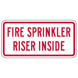 Fire Sprinkler Riser Inside Sign - 12x6 - Property Management Signs Made with 3M Reflective Rust-Free Heavy Gauge Durable Aluminum available at STOPSignsAndMore.com