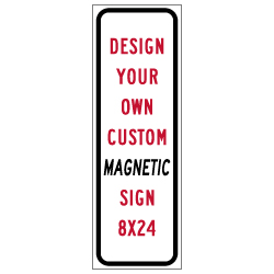 Custom Reflective Magnetic Sign - 8x24 Size - Full Color Reflective Magnet Signs for Car Doors and Other Metal Surfaces available from STOPSignsAndMore.com