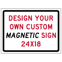 Custom Reflective Magnetic Sign - 24x18 Size - Full Color Reflective Magnet Signs for Car Doors and Other Metal Surfaces available from STOPSignsAndMore.com